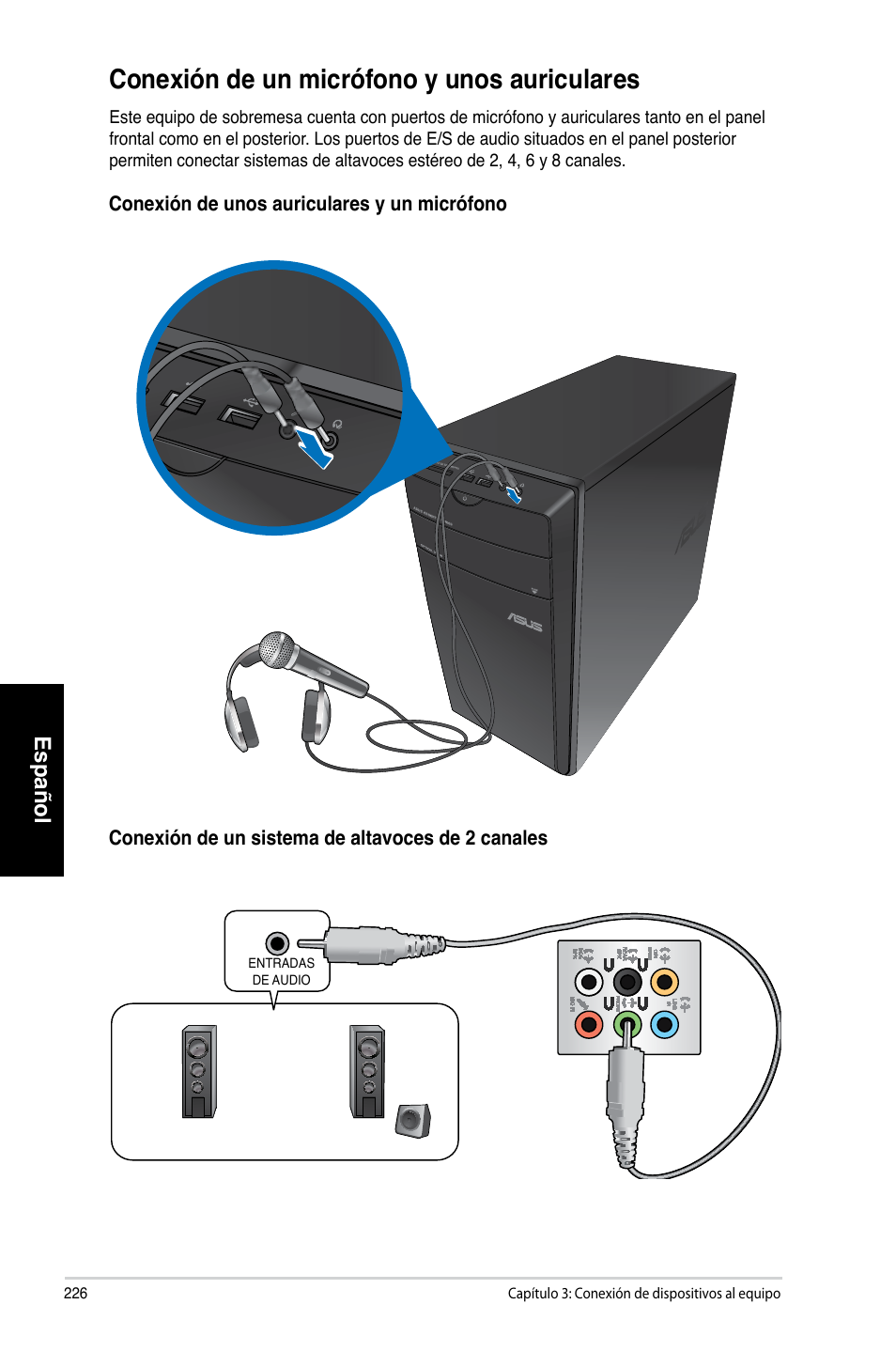 Conexión de un micrófono y unos auriculares, Conexión.de.un.micrófono.y.unos.auriculares, Español | Asus CM1730 User Manual | Page 228 / 332