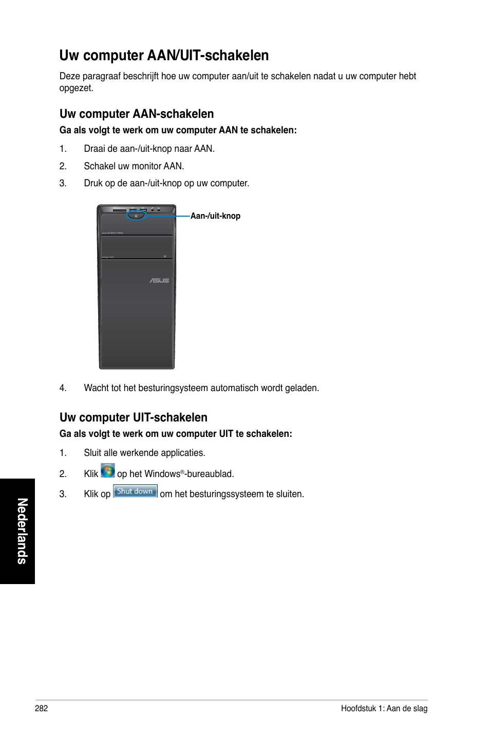 Uw computer aan/uit-schakelen, Nederlands | Asus CM1730 User Manual | Page 284 / 332