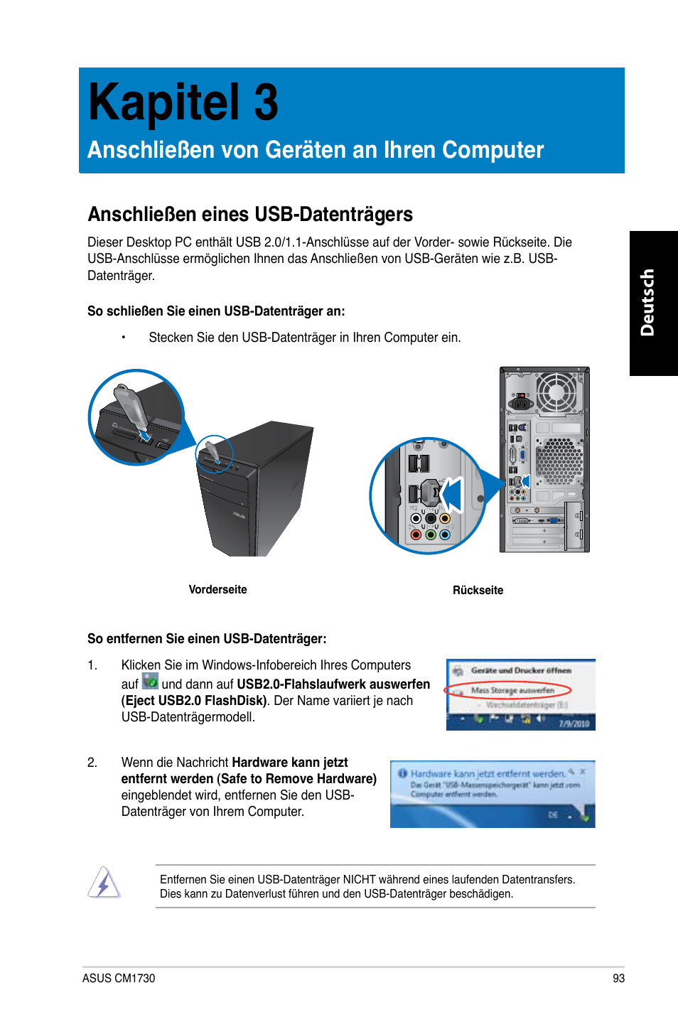 Kapitel 3, Anschließen von geräten an ihren computer, Anschließen eines usb-datenträgers | Kapitel.3, Anschließen.von.geräten.an.ihren.computer, Deutsch d eutsch | Asus CM1730 User Manual | Page 95 / 332