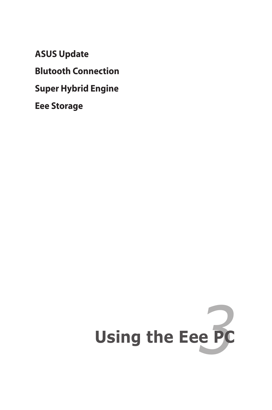 Using the eee pc | Asus Eee PC S101/XP User Manual | Page 33 / 58