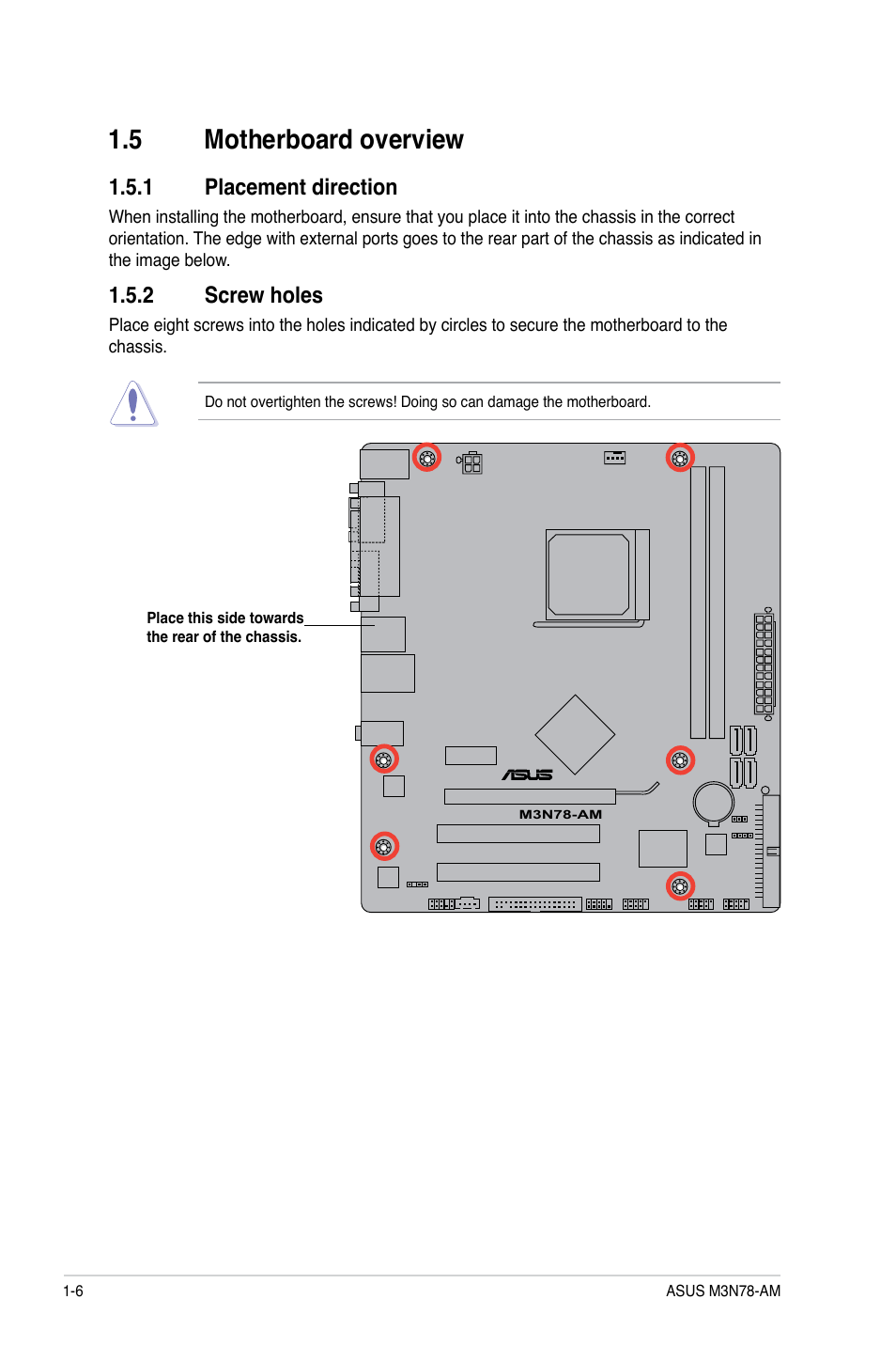 5 motherboard overview, 1 placement direction, 2 screw holes | Motherboard overview -6 1.5.1, Placement direction -6, Screw holes -6 | Asus M3N78-AM User Manual | Page 16 / 62