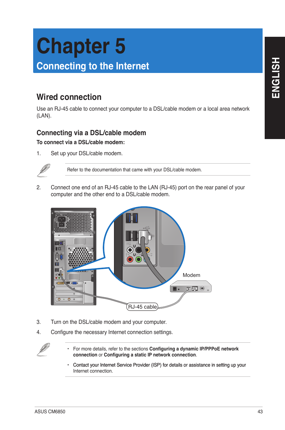 Chapter 5: connecting to the internet, Wired connection, Connecting to the internet | Chapter 5, En gl is h en gl is h | Asus CM6850 User Manual | Page 43 / 70