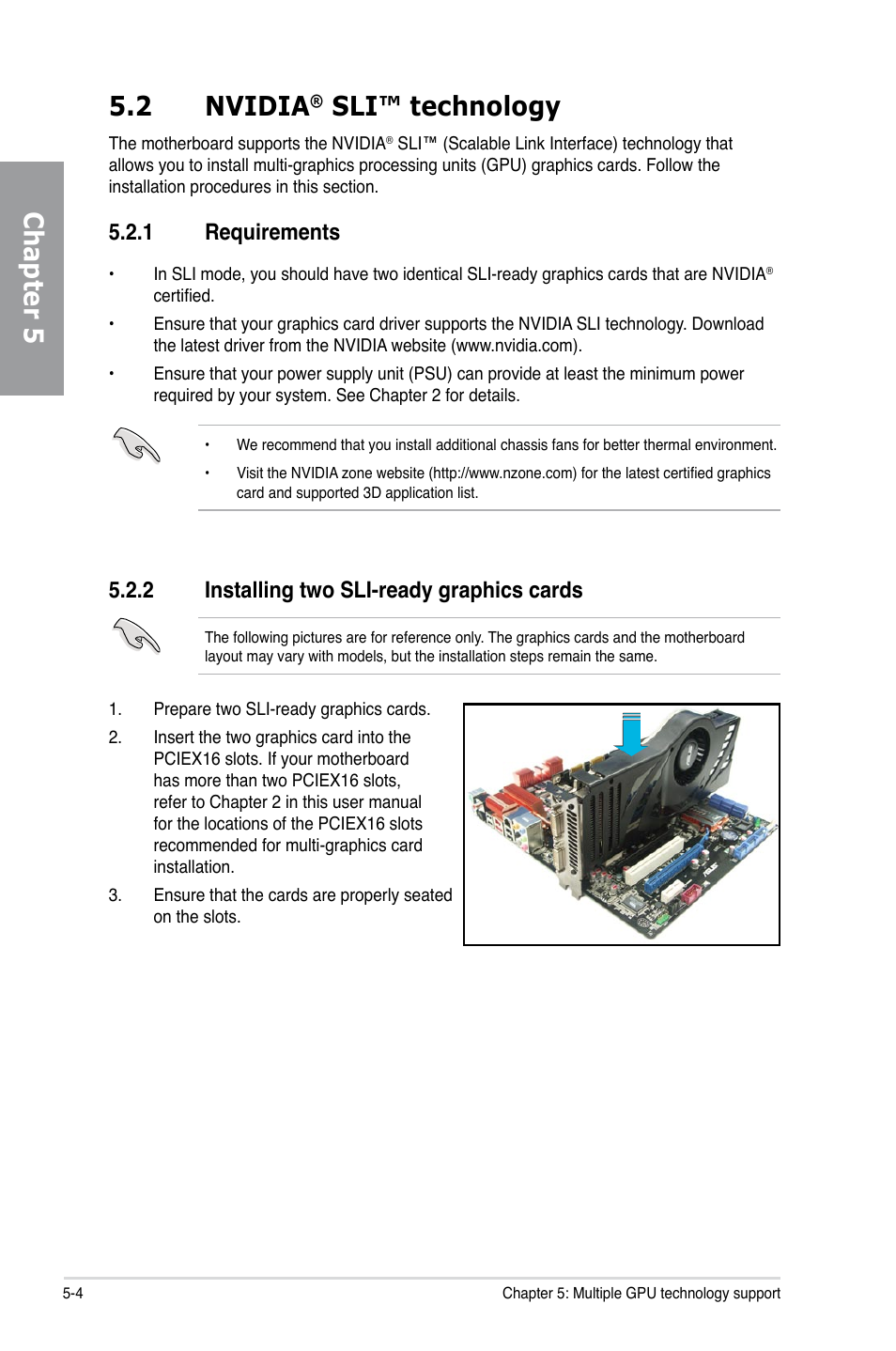 2 nvidia® sli™ technology, 1 requirements, 2 installing two sli-ready graphics cards | Nvidia, Sli™ technology -4, Requirements -4, Installing two sli-ready graphics cards -4, Chapter 5 5.2 nvidia, Sli™ technology | Asus P8Z68 DELUXE/GEN3 User Manual | Page 140 / 148