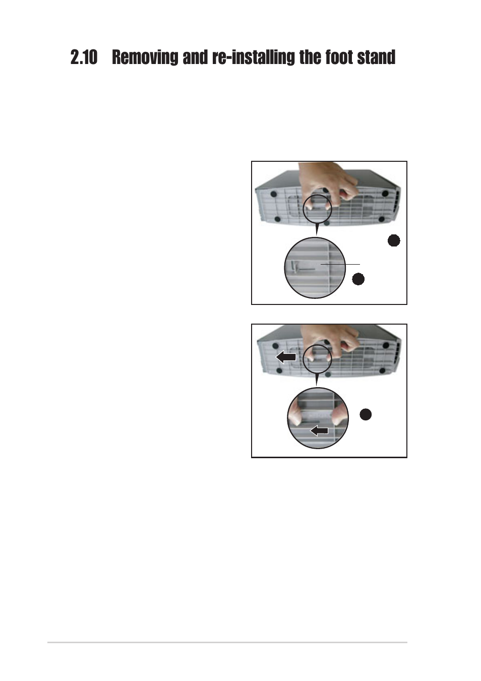 10 removing and re-installing the foot stand, 1 removing the foot stand | Asus Pundit-R User Manual | Page 40 / 98