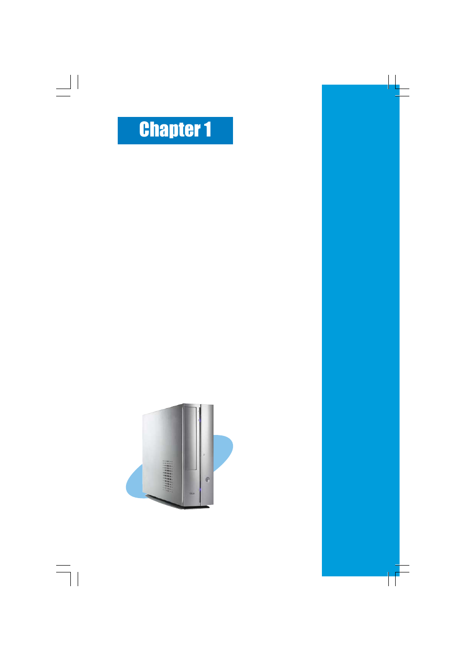 System introduction | Asus Pundit-R350 User Manual | Page 11 / 94