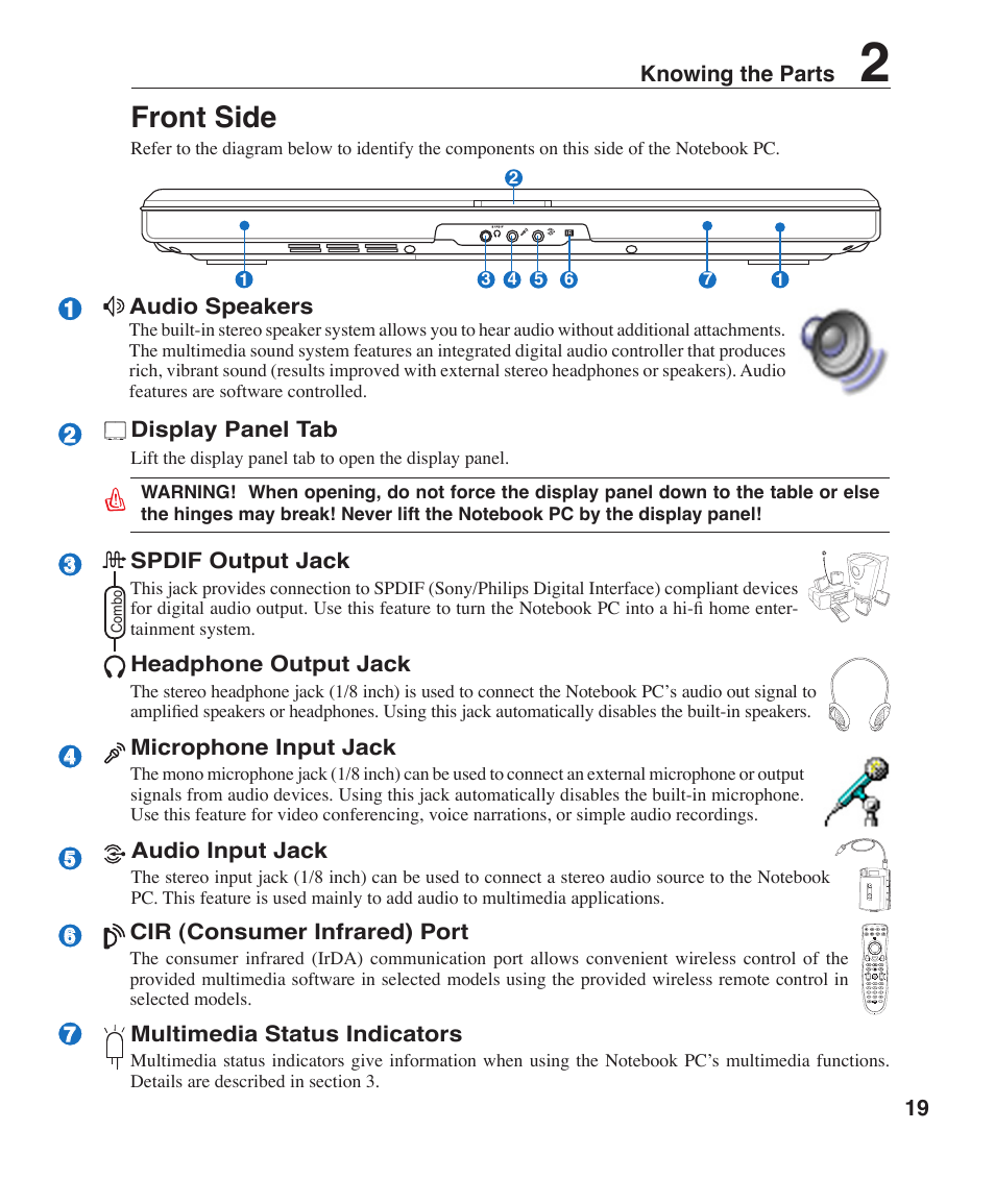 Front side, 1 knowing the parts, Spdif output jack | Headphone output jack, Microphone input jack, Audio speakers, Display panel tab, Audio input jack, Cir (consumer infrared) port, Multimedia status indicators | Asus W1J User Manual | Page 19 / 79