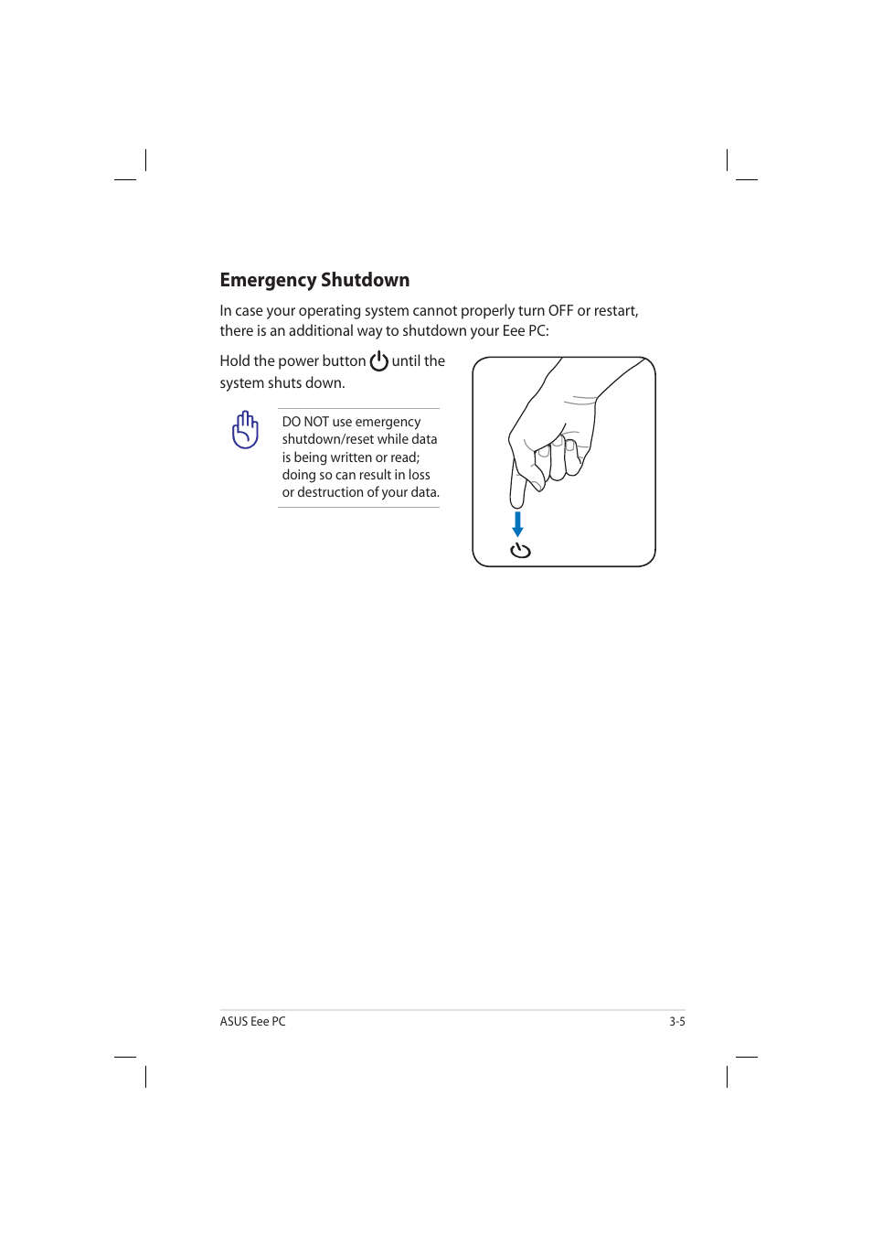 Emergency shutdown | Asus Eee PC 904HD/XP User Manual | Page 29 / 82