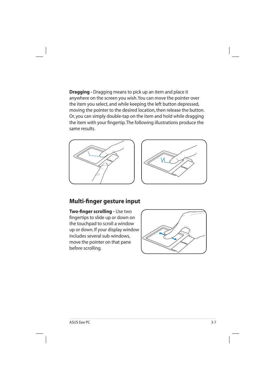 Multi-ﬁnger gesture input | Asus Eee PC 904HD/XP User Manual | Page 31 / 82