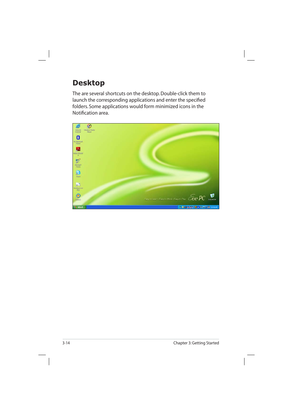 Desktop | Asus Eee PC 904HD/XP User Manual | Page 38 / 82