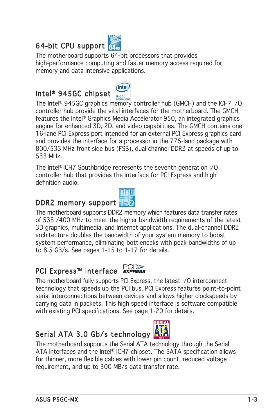 Bit cpu support, Intel, 945gc chipset | Pci express™ interface, Serial ata 3.0 gb/s technology | Asus P5GC-MX User Manual | Page 15 / 90