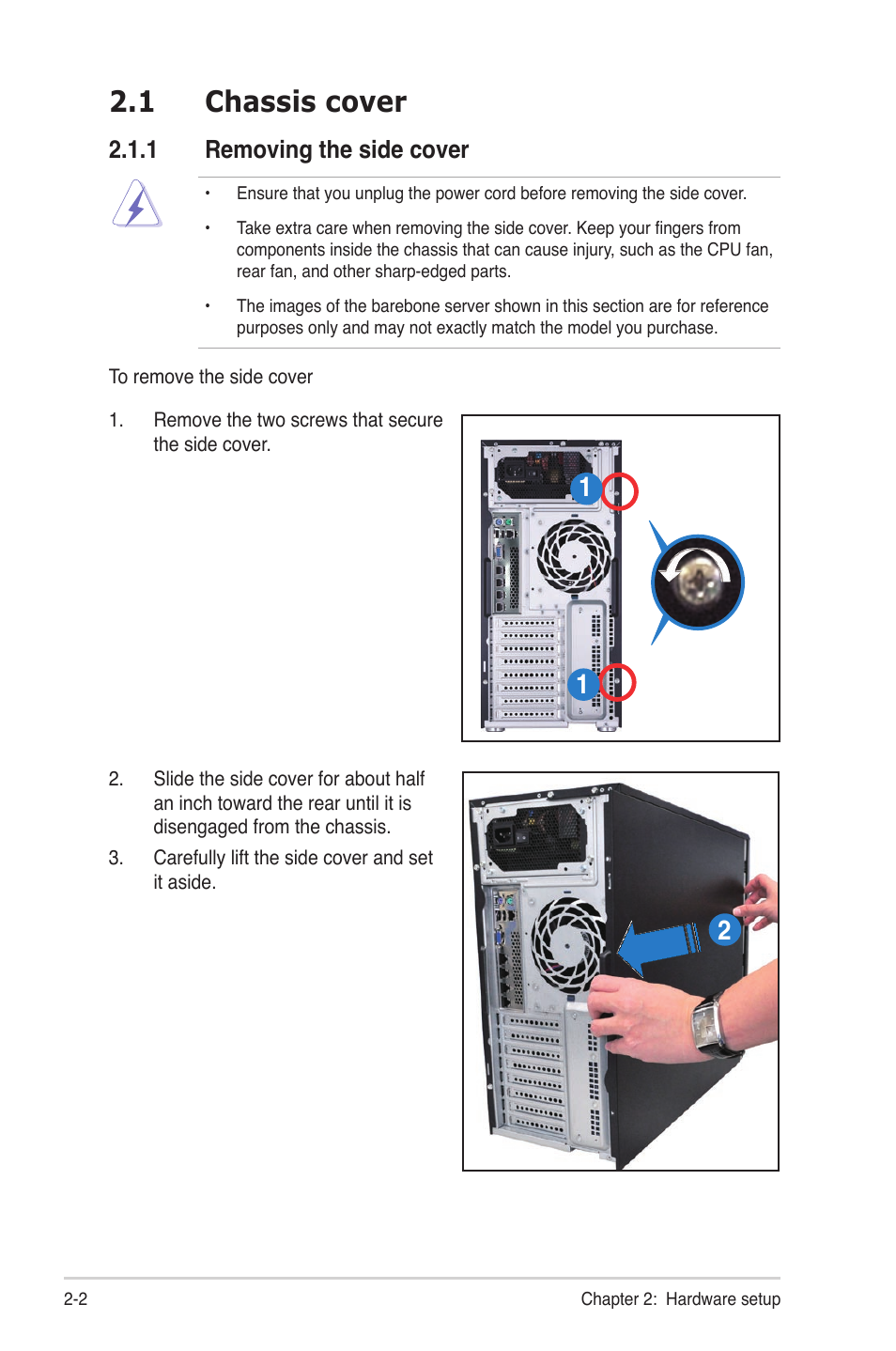 1 chassis cover, 1 removing the side cover, Chassis cover -2 2.1.1 | Removing the side cover -2 | Asus TS300-E7/PS4 User Manual | Page 22 / 160