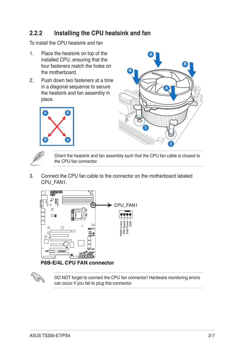 2 installing the cpu heatsink and fan, Installing the cpu heatsink and fan -7 | Asus TS300-E7/PS4 User Manual | Page 27 / 160