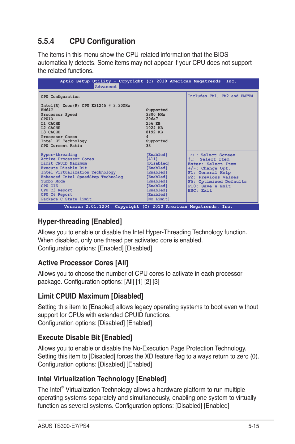 4 cpu configuration, Cpu configuration -15, Hyper-threading [enabled | Active processor cores [all, Limit cpuid maximum [disabled, Execute disable bit [enabled, Intel virtualization technology [enabled, The intel | Asus TS300-E7/PS4 User Manual | Page 87 / 160