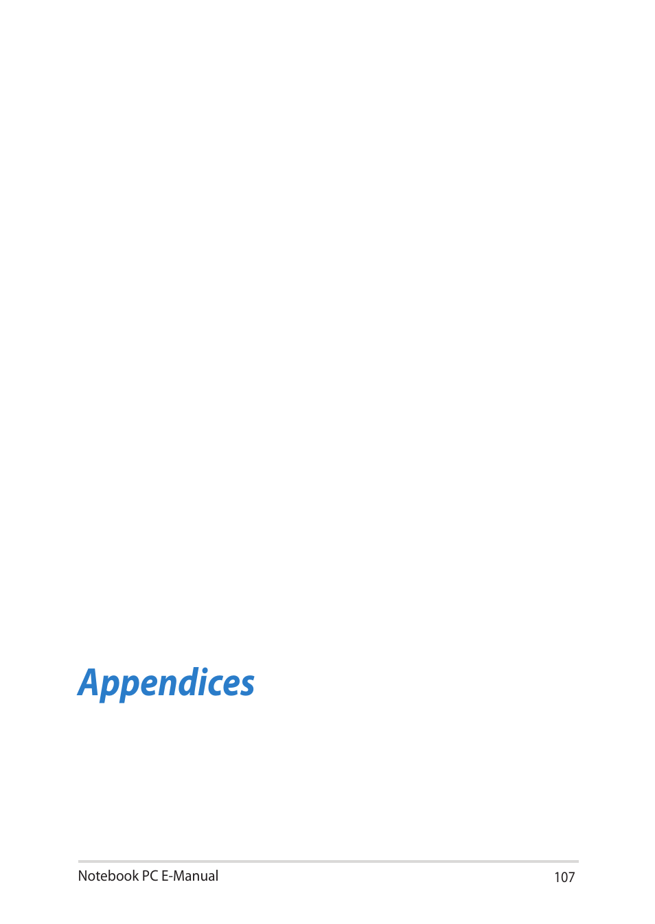Appendices | Asus Notebook PC (E-Manual) User Manual | Page 107 / 130