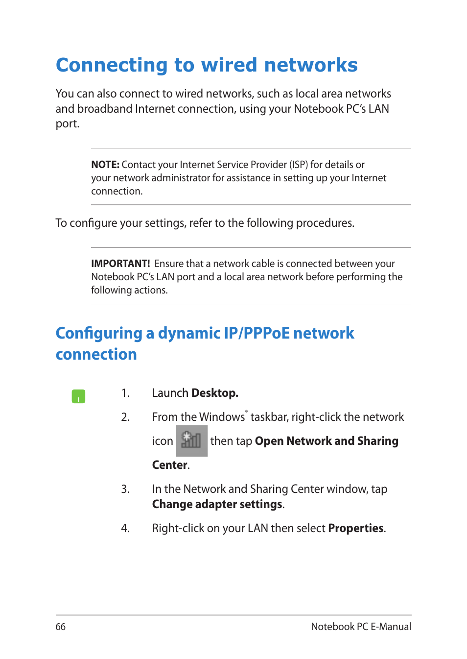 Connecting to wired networks, Configuring a dynamic ip/pppoe network connection | Asus Notebook PC (E-Manual) User Manual | Page 66 / 130