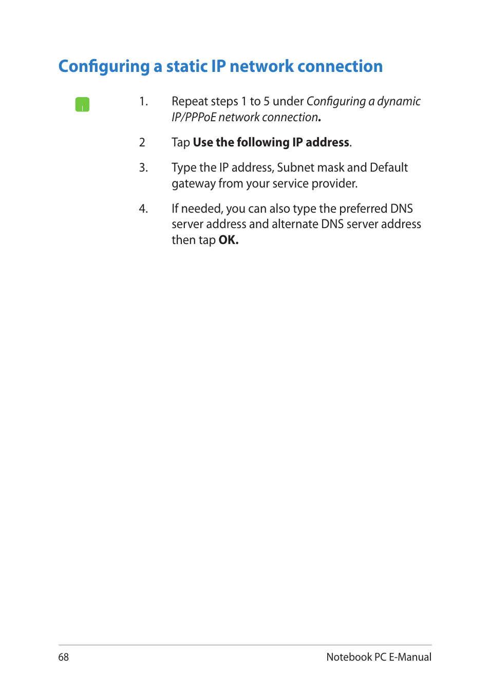 Configuring a static ip network connection | Asus Notebook PC (E-Manual) User Manual | Page 68 / 130