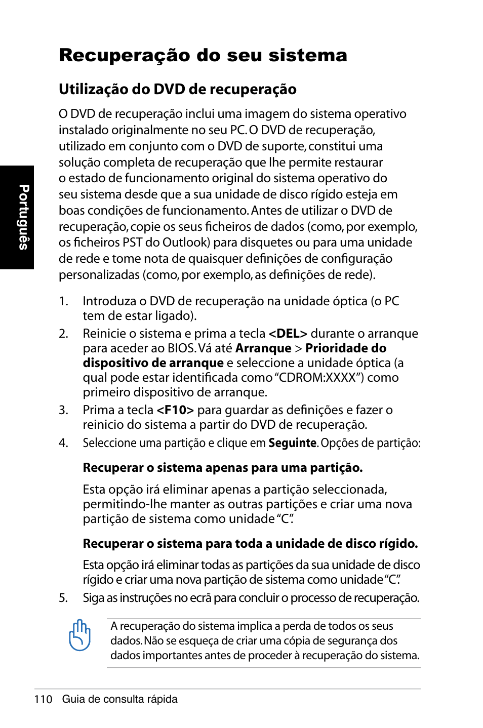 Recuperação do seu sistema, Utilização do dvd de recuperação | Asus NOVA (P20/P22) User Manual | Page 110 / 280