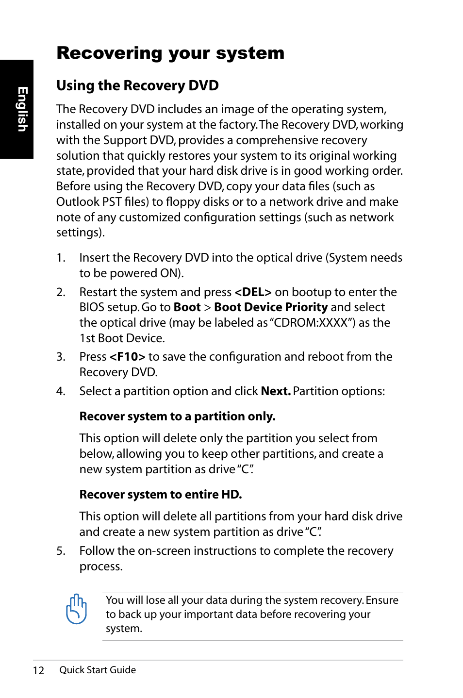 Recovering your system, Using the recovery dvd | Asus NOVA (P20/P22) User Manual | Page 12 / 280