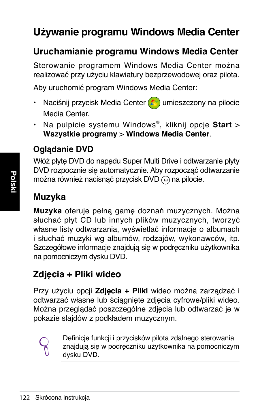 Używanie programu windows media center, Uruchamianie programu windows media center, Muzyka | Zdjęcia + pliki wideo | Asus NOVA (P20/P22) User Manual | Page 122 / 280