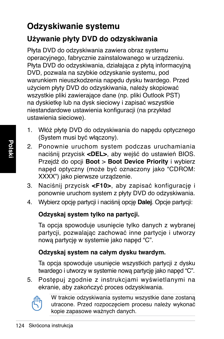 Odzyskiwanie systemu, Używanie płyty dvd do odzyskiwania | Asus NOVA (P20/P22) User Manual | Page 124 / 280