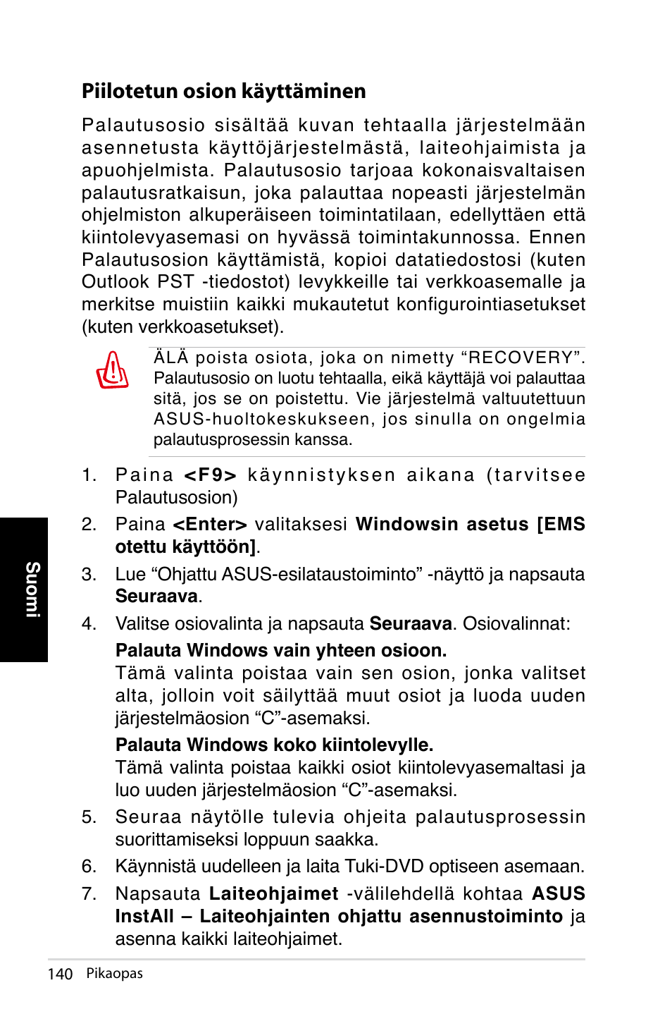 Piilotetun osion käyttäminen | Asus NOVA (P20/P22) User Manual | Page 140 / 280