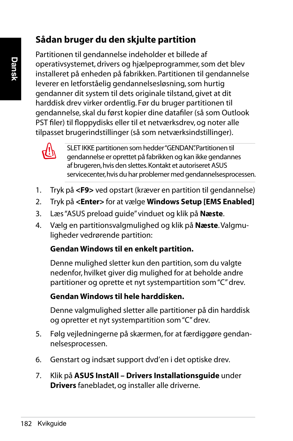 Sådan bruger du den skjulte partition | Asus NOVA (P20/P22) User Manual | Page 182 / 280