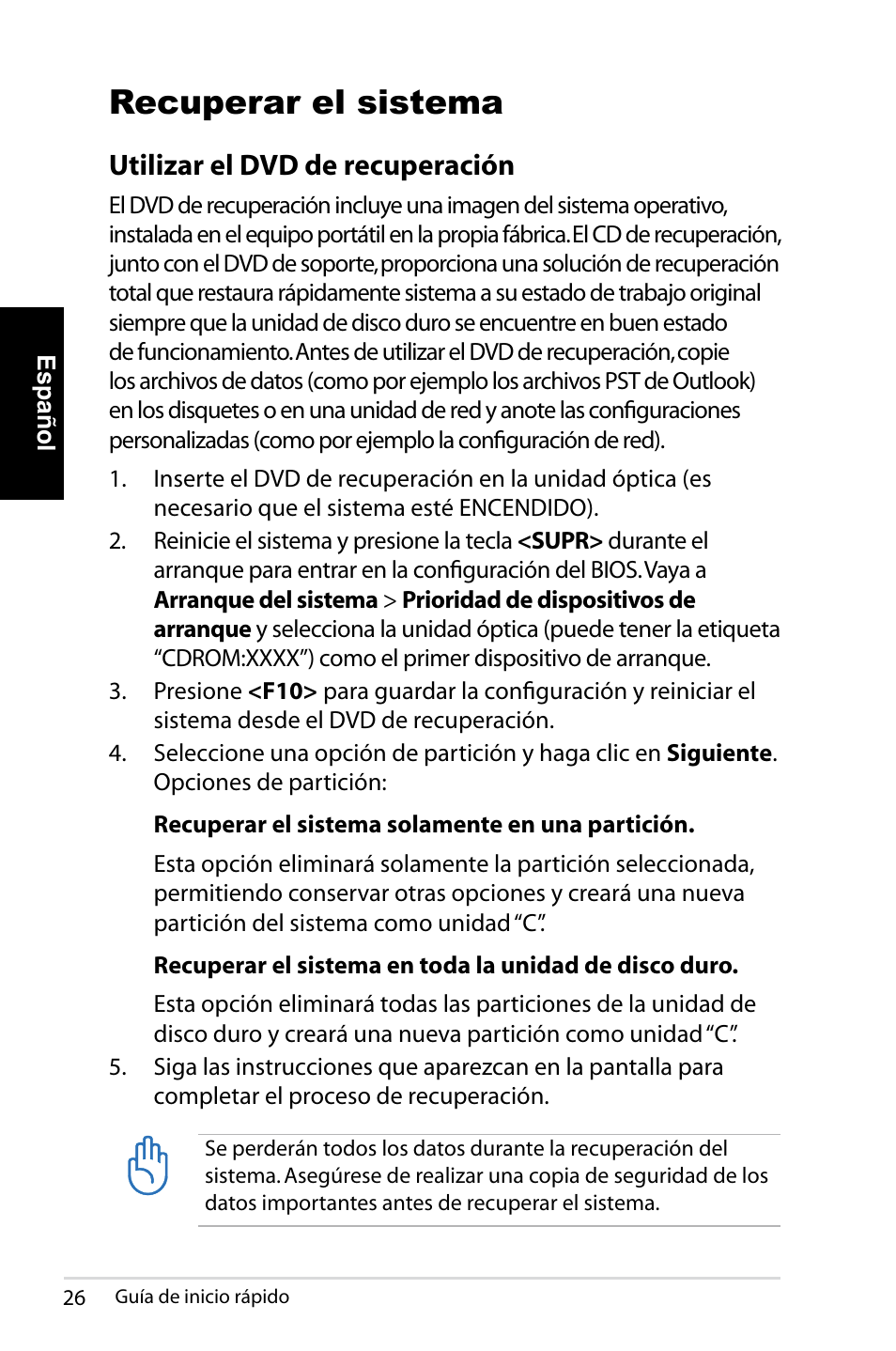 Recuperar el sistema, Utilizar el dvd de recuperación | Asus NOVA (P20/P22) User Manual | Page 26 / 280