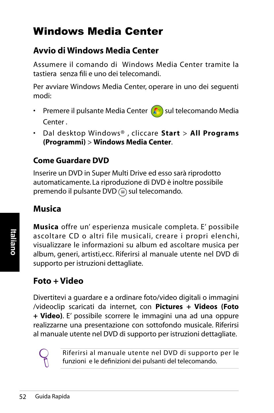 Windows media center, Avvio di windows media center, Musica | Foto + video | Asus NOVA (P20/P22) User Manual | Page 52 / 280