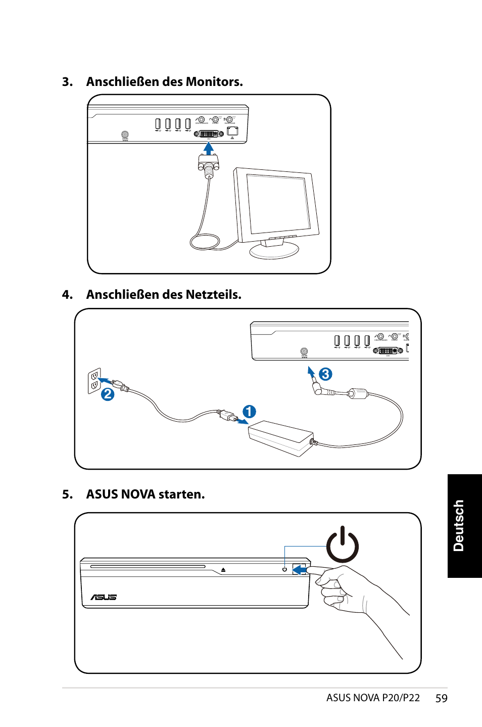 Deutsch 4. anschließen des netzteils, 12 3 3. anschließen des monitors, Asus nova starten | Asus nova p20/p22 | Asus NOVA (P20/P22) User Manual | Page 59 / 280