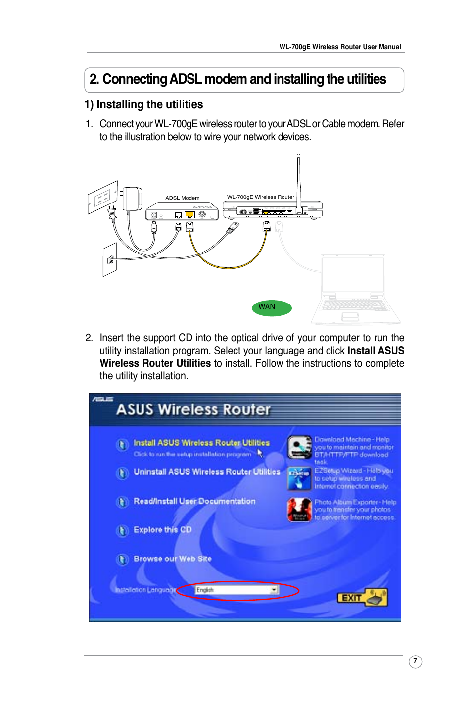 Connecting adsl modem and installing the utilities, 1) installing the utilities | Asus WL-700gE User Manual | Page 7 / 57