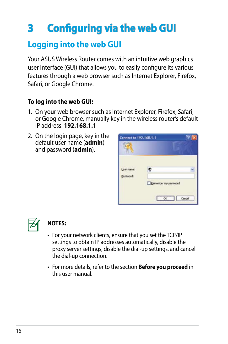 3 configuring via the web gui, Logging into the web gui | Asus RT-N56U User Manual | Page 16 / 68