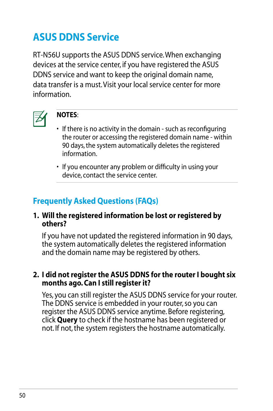 Asus ddns service, Frequently asked questions (faqs) | Asus RT-N56U User Manual | Page 50 / 68