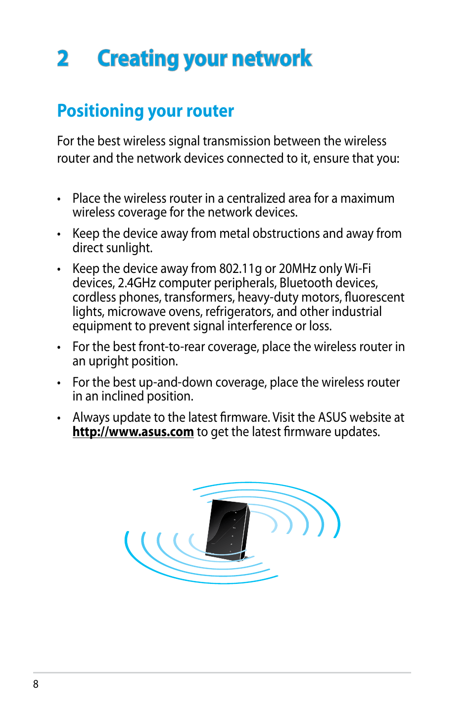 2 creating your network, Positioning your router | Asus RT-N56U User Manual | Page 8 / 68