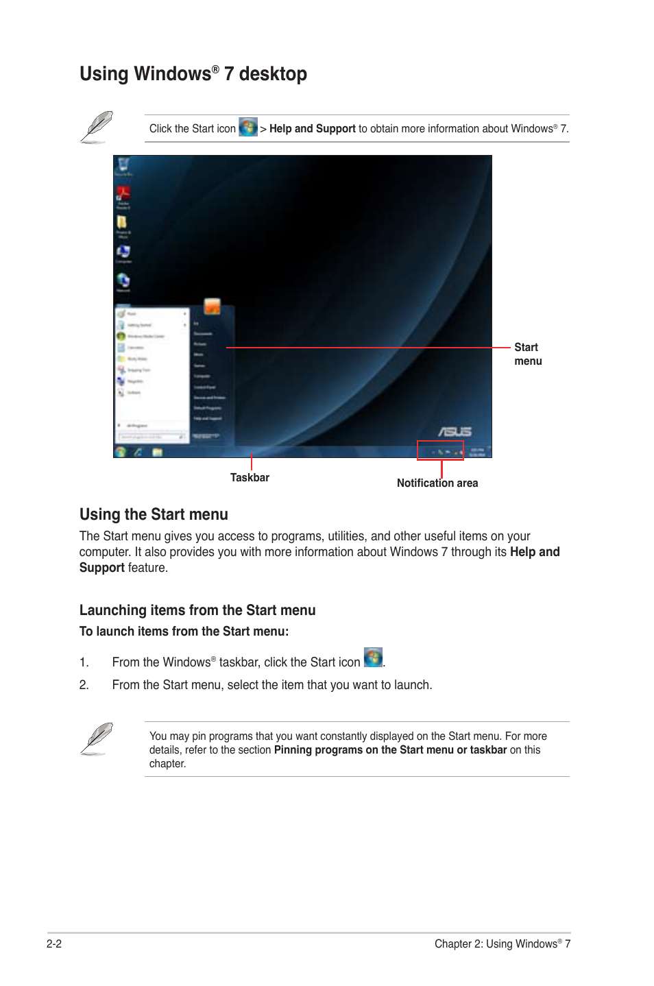 Using windows® 7 desktop, Using windows, 7 desktop | Using the start menu, Launching items from the start menu | Asus CG5275 User Manual | Page 18 / 66