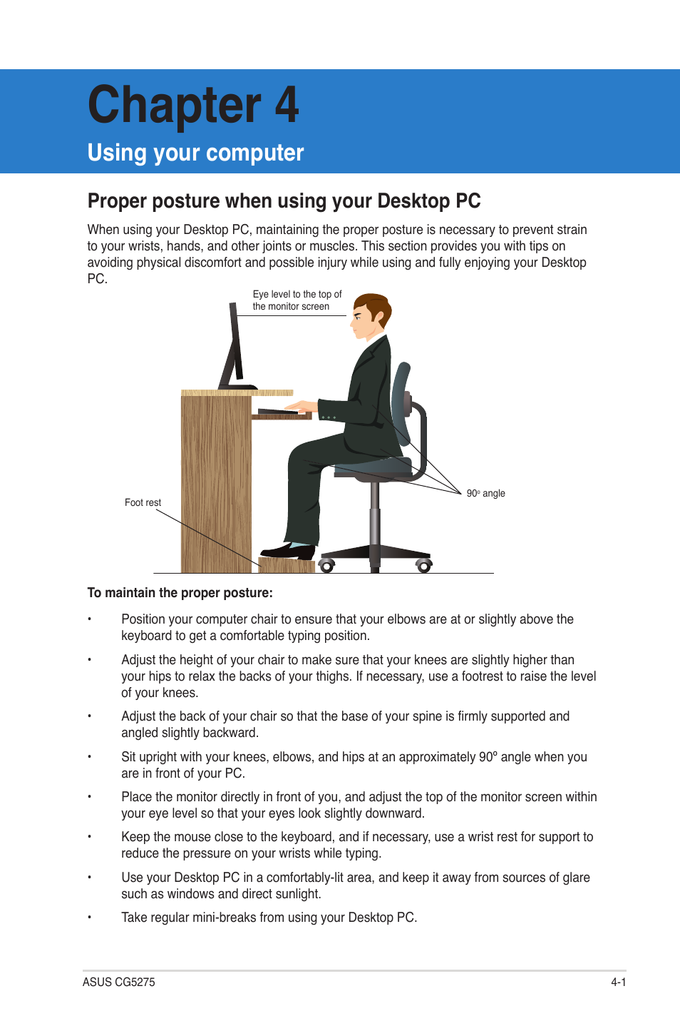 Chapter 4: using your computer, Proper posture when using your desktop pc, Chapter 4 | Using your computer | Asus CG5275 User Manual | Page 38 / 66