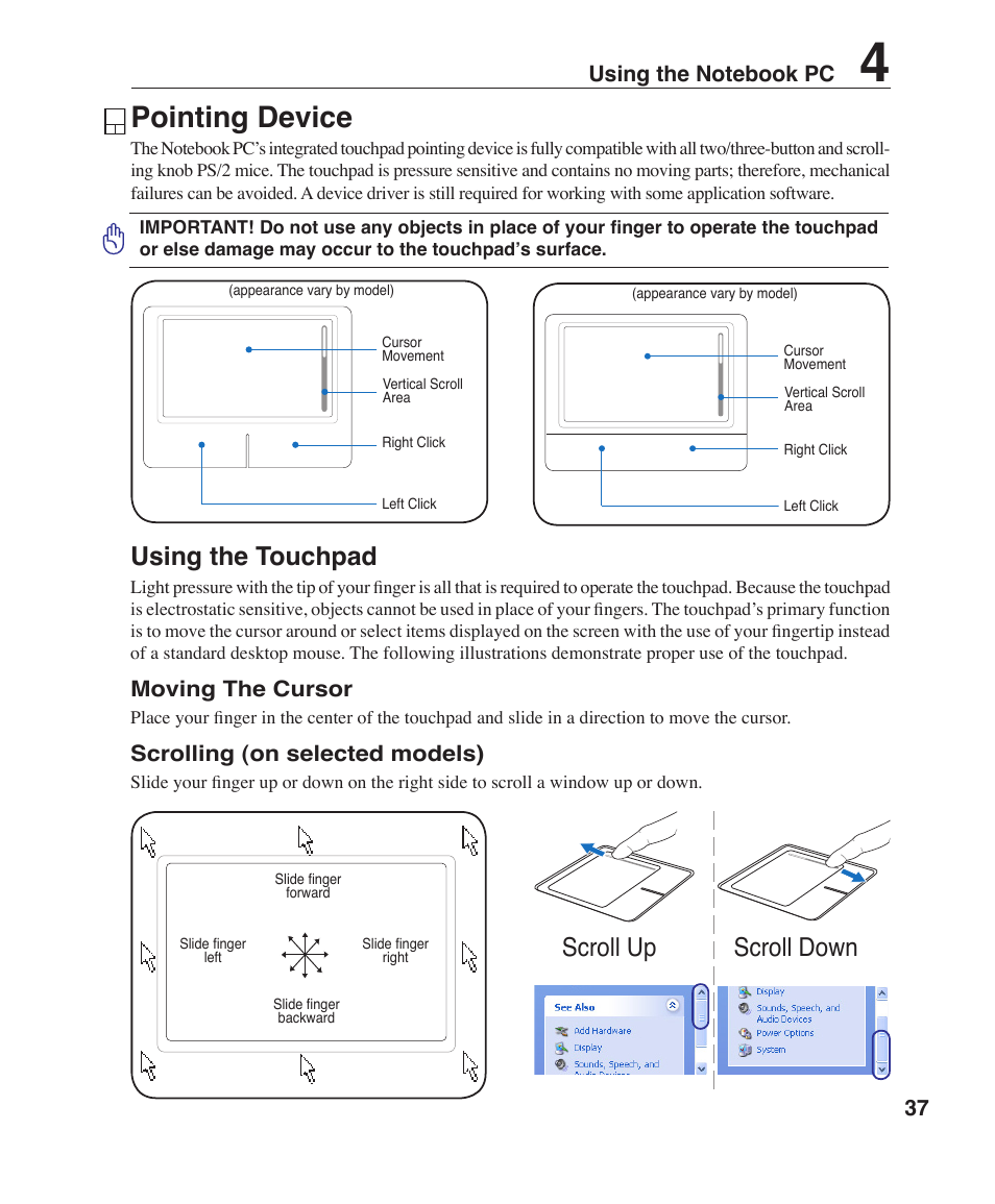Pointing device, Using the touchpad, Scroll down scroll up | Moving the cursor, Scrolling (on selected models) | Asus W3Z User Manual | Page 37 / 71