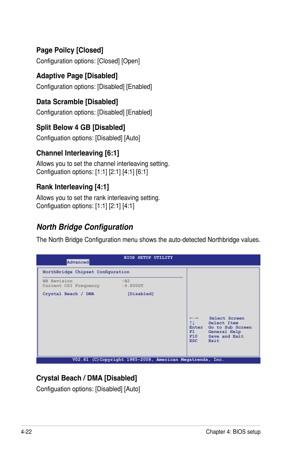 North bridge configuration, Page poilcy [closed, Adaptive page [disabled | Data scramble [disabled, Split below 4 gb [disabled, Channel interleaving [6:1, Rank interleaving [4:1, Crystal beach / dma [disabled, Configuration options: [closed] [open, Configuration options: [disabled] [enabled | Asus Z8PH-D12/IFB User Manual | Page 78 / 170