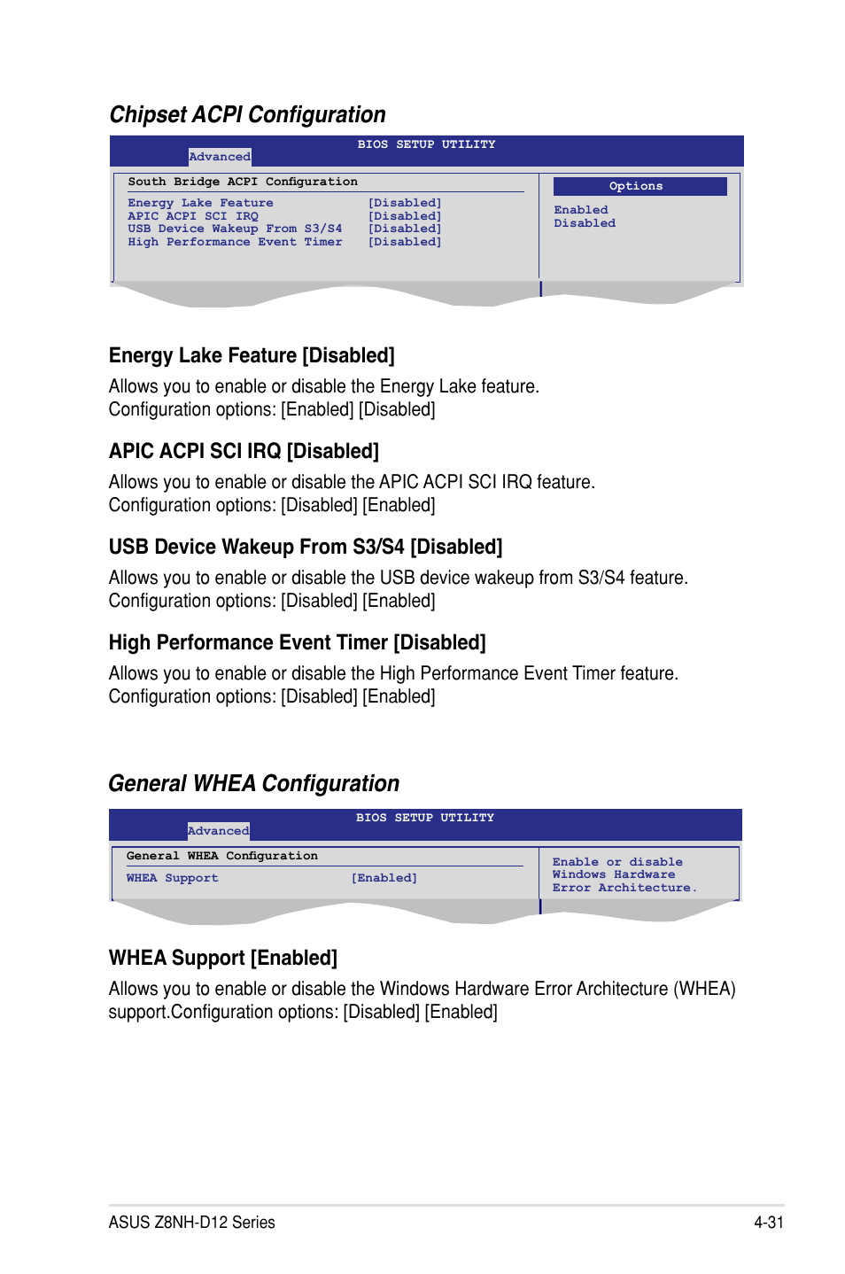 Chipset acpi configuration, General whea configuration, Energy lake feature [disabled | Apic acpi sci irq [disabled, Usb device wakeup from s3/s4 [disabled, High performance event timer [disabled, Whea support [enabled | Asus Z8PH-D12/IFB User Manual | Page 87 / 170