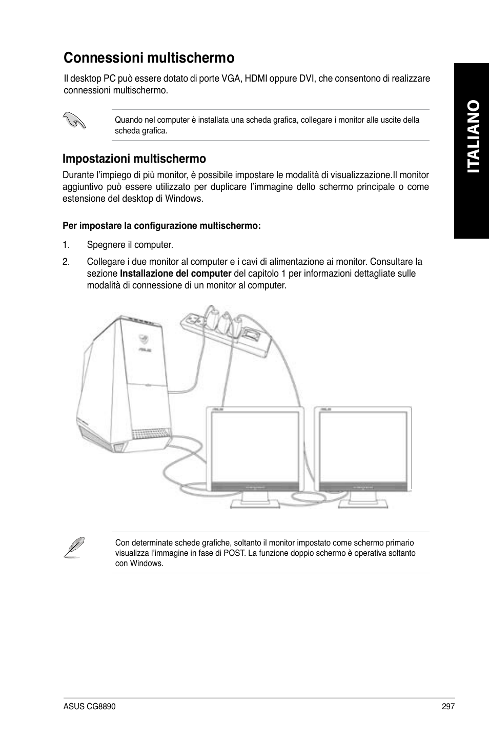 Connessioni multischermo, It aliano it aliano, Connessioni.multischermo | Asus CG8890 User Manual | Page 299 / 632