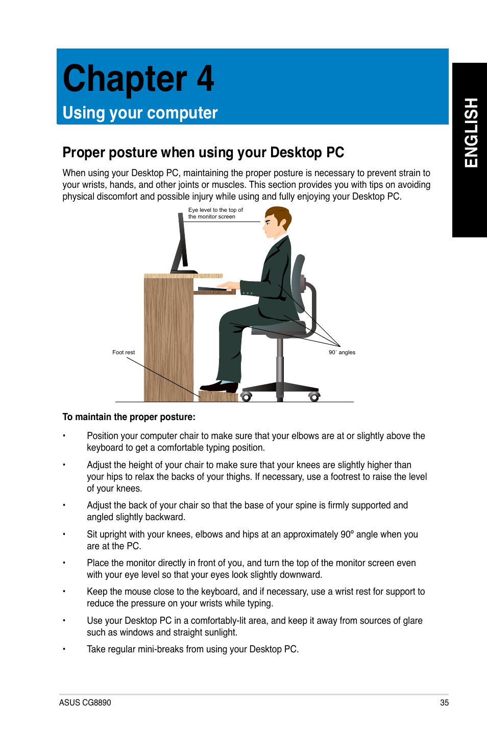 Chapter 4, Using your computer, Proper posture when using your desktop pc | Chapter.4, Using.your.computer, En gl is h en gl is h | Asus CG8890 User Manual | Page 37 / 632