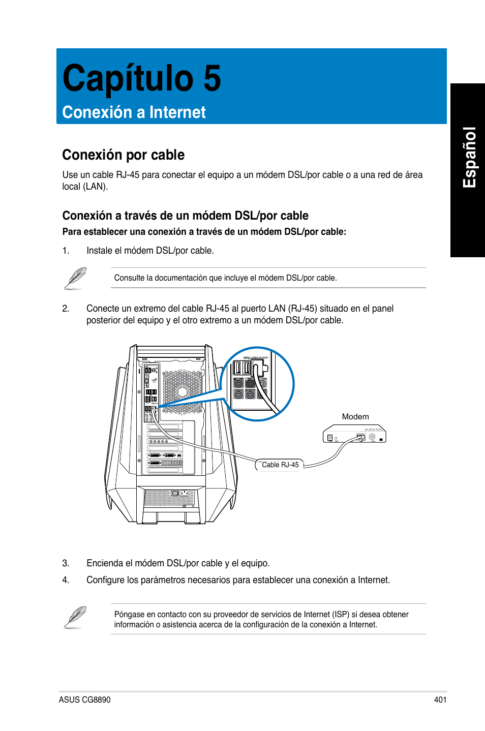 Capítulo 5, Conexión a internet, Conexión por cable | Es pa ño l es pa ño l | Asus CG8890 User Manual | Page 403 / 632