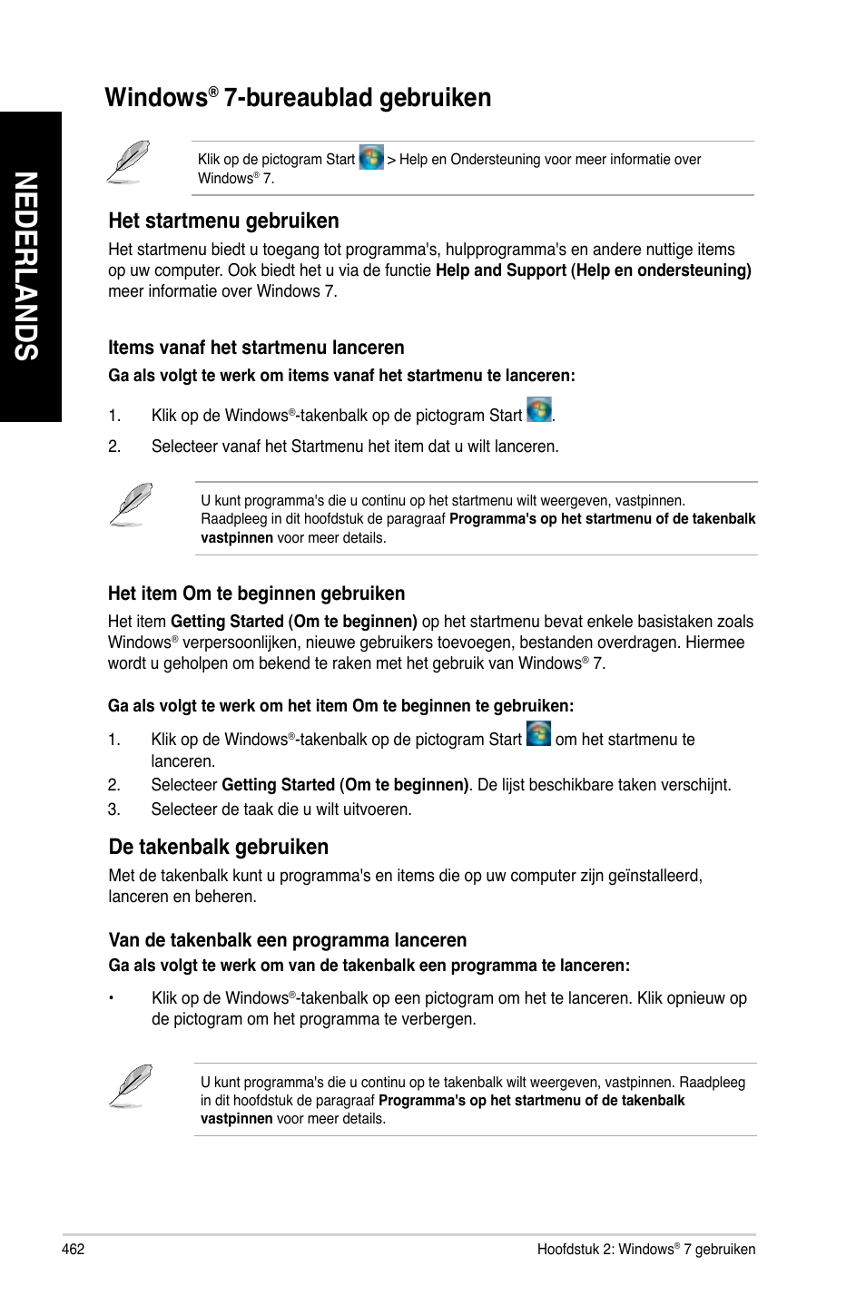 Windows® 7-bureaublad gebruiken, Windows, Bureaublad gebruiken | Nederlands, Het startmenu gebruiken, De takenbalk gebruiken | Asus CG8890 User Manual | Page 464 / 632