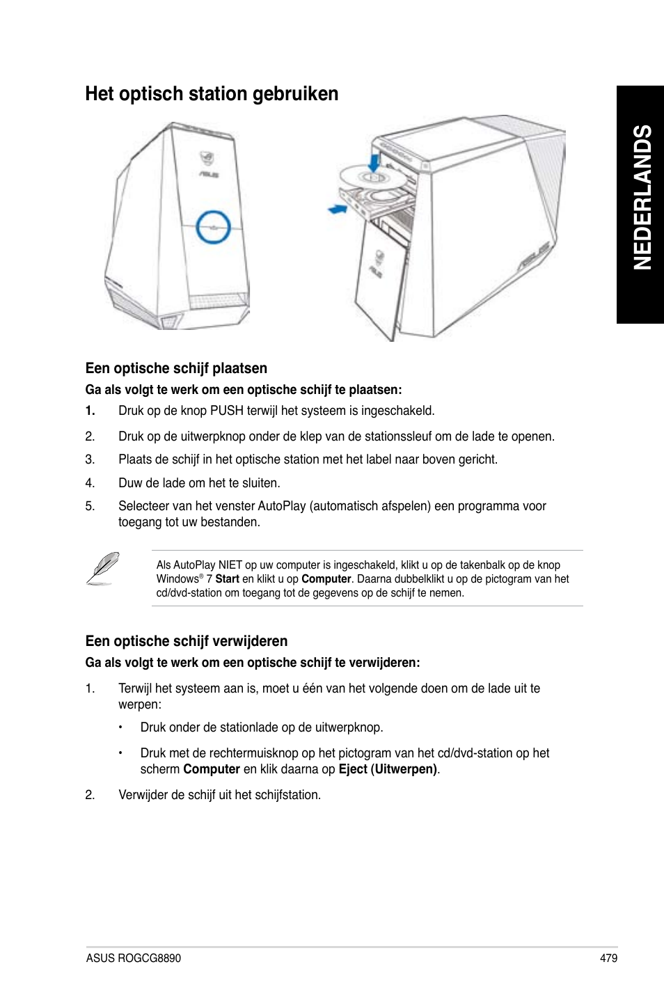 Het optisch station gebruiken, Nederlands | Asus CG8890 User Manual | Page 481 / 632