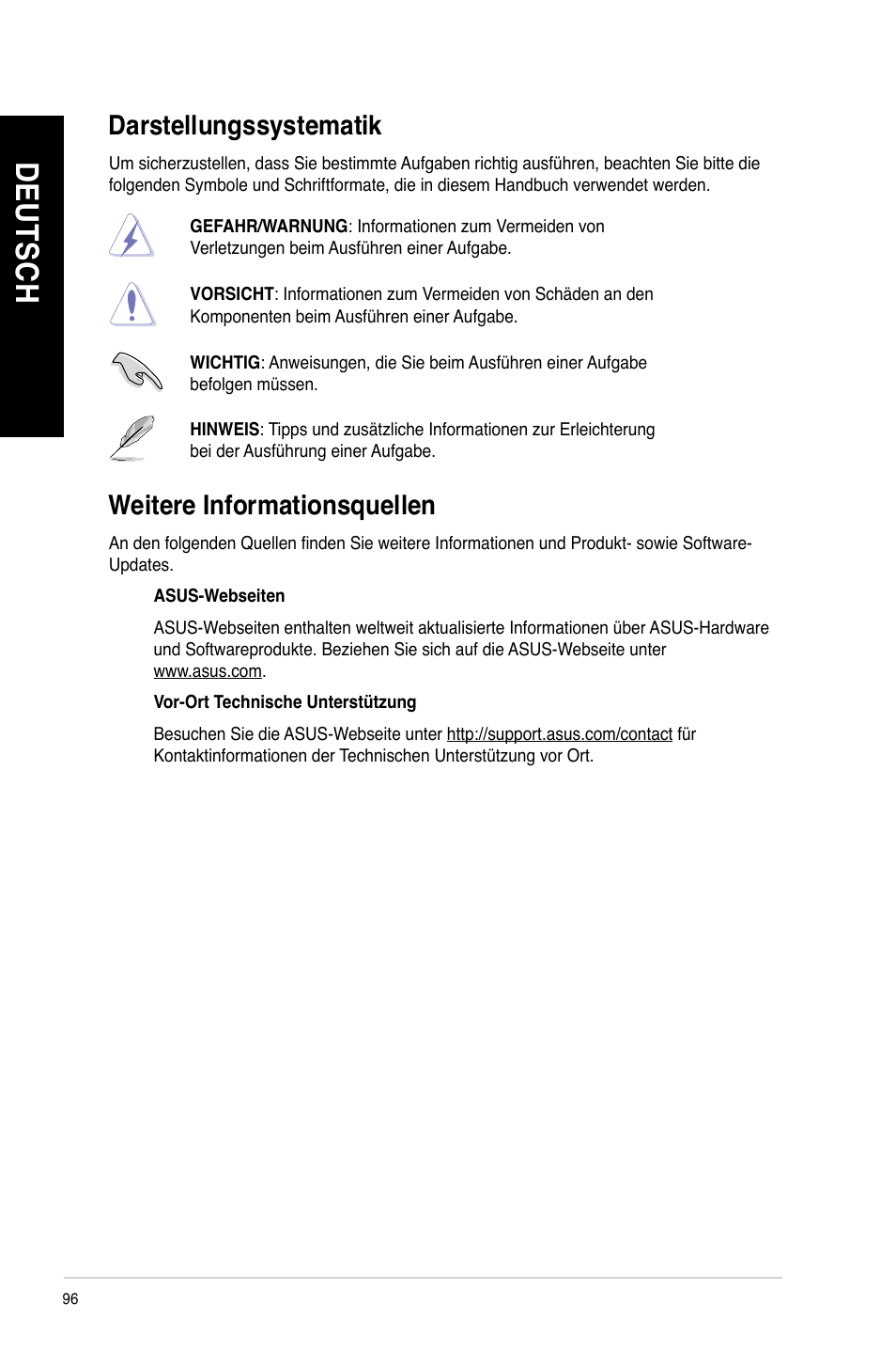 Darstellungssystematik, Weitere informationsquellen, Darstellungssystematik weitere informationsquellen | De ut sc h de ut sc h de ut sc h de ut sc h, Weitere.informationsquellen | Asus CG8890 User Manual | Page 98 / 632