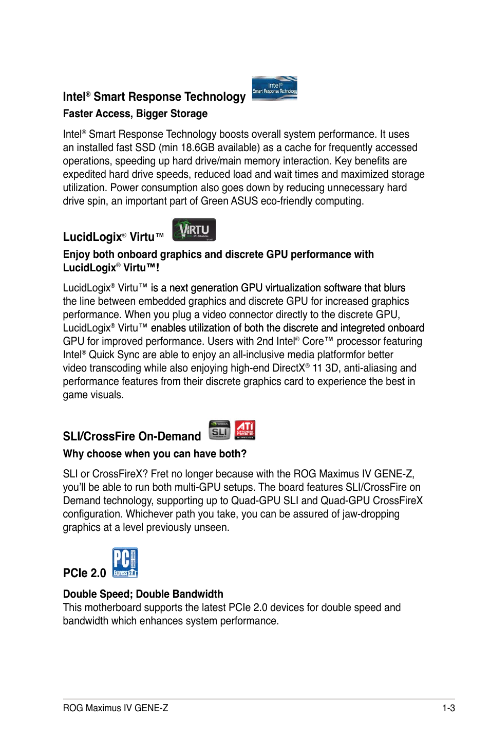 Intel, Smart response technology, Lucidlogix | Virtu, Sli/crossfire on-demand, Pcie 2.0 | Asus Maximus IV GENE-Z User Manual | Page 23 / 192