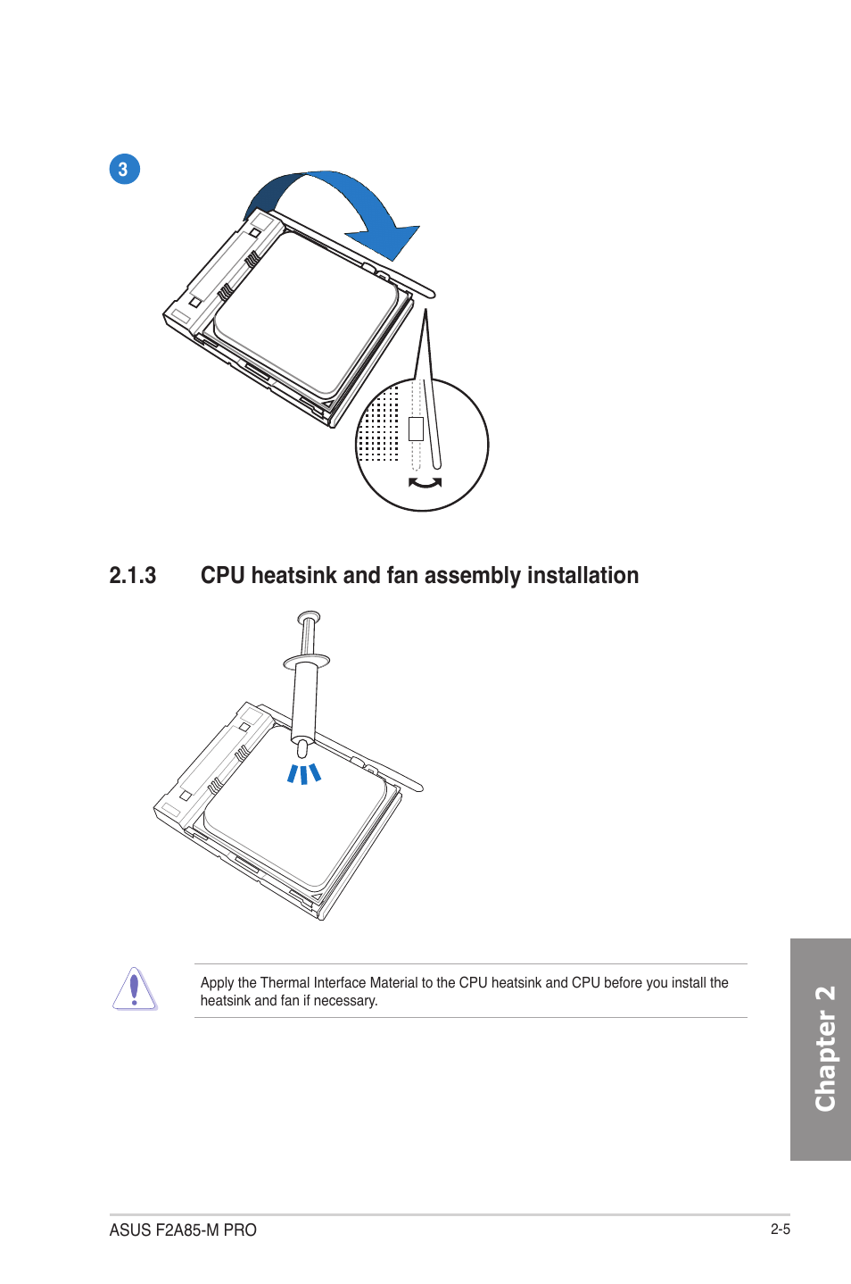 3 cpu heatsink and fan assembly installation, Cpu heatsink and fan assembly installation -5, Chapter 2 | Asus F2A85-M PRO User Manual | Page 53 / 165