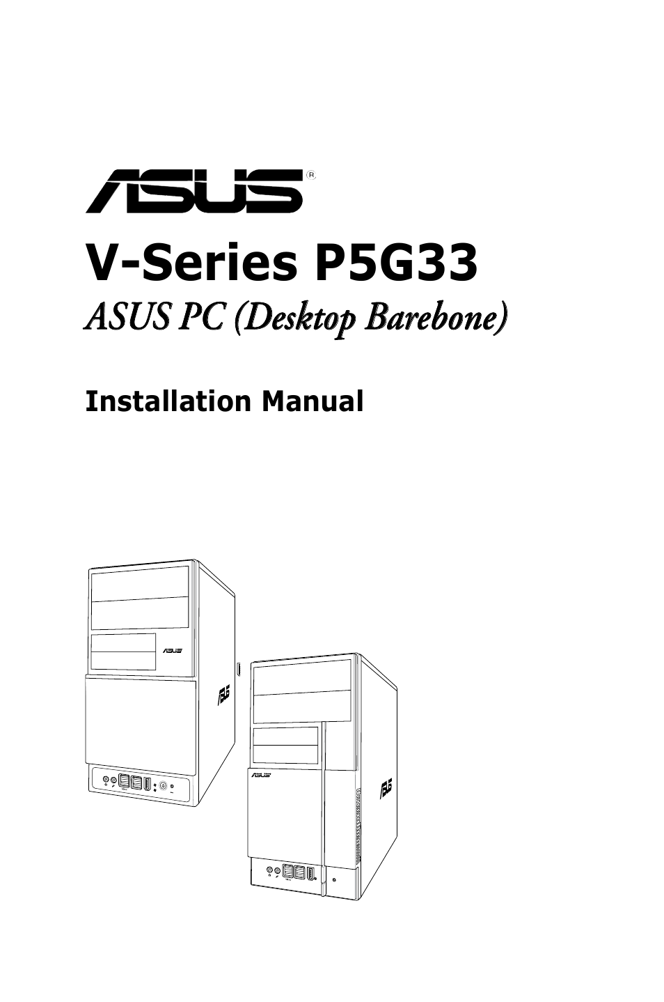 Asus V3-P5G33 User Manual | 103 pages