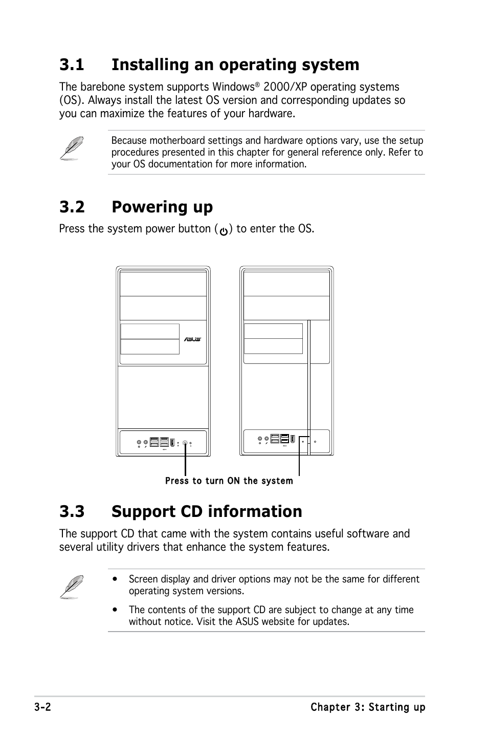 1 installing an operating system, 3 support cd information, 2 powering up | Asus V3-P5G33 User Manual | Page 44 / 103