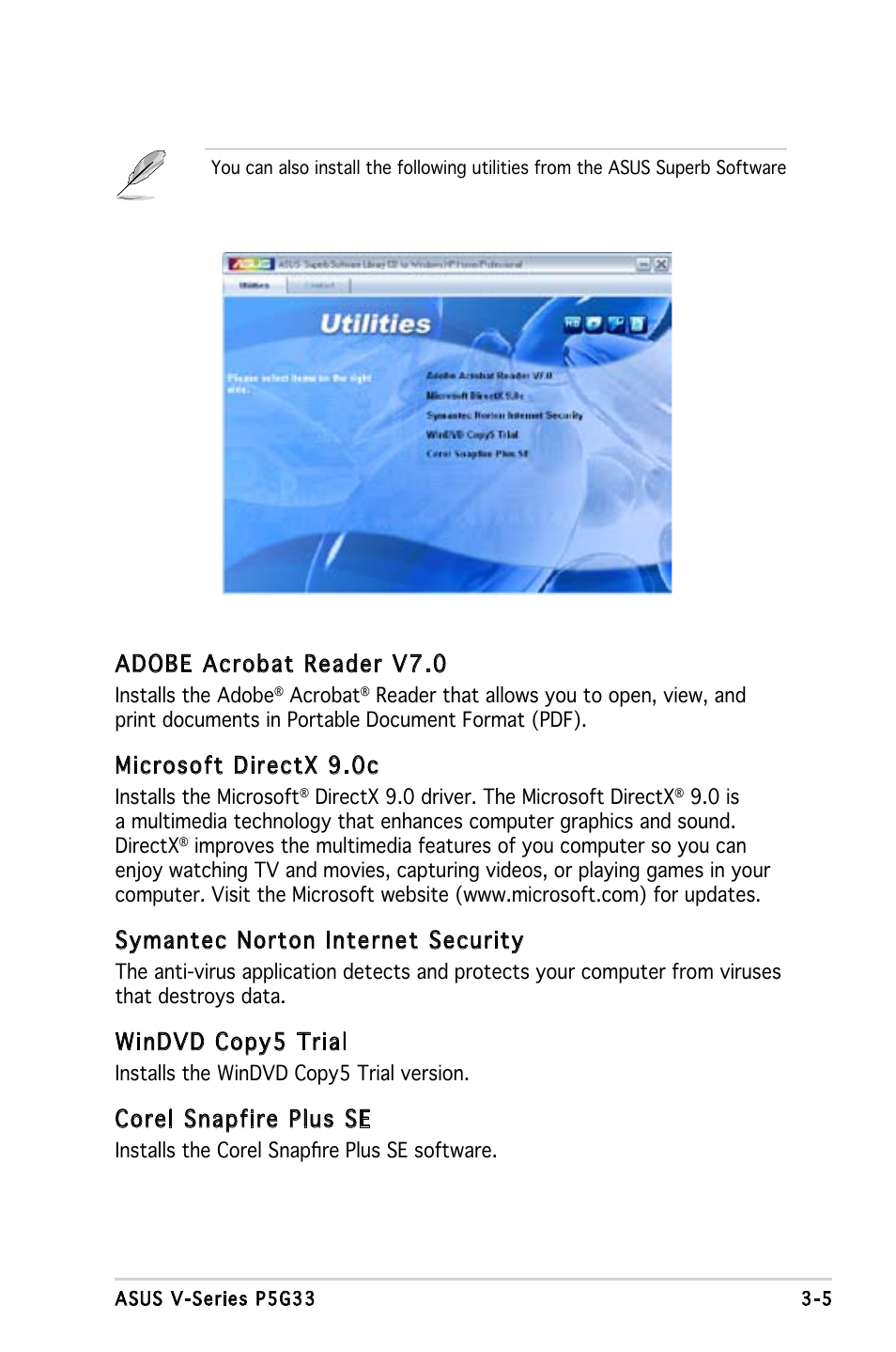 Adobe acrobat reader v7.0, Microsoft directx 9.0c, Symantec norton internet security | Windvd copy5 trial, Corel snapfire plus se | Asus V3-P5G33 User Manual | Page 47 / 103