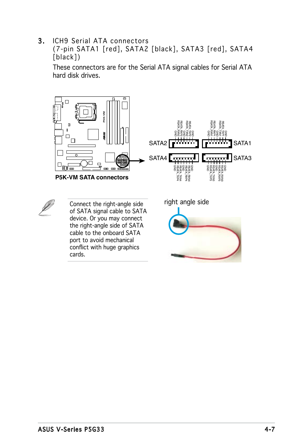 Right angle side, 7 asus v-series p5g33, P5k-vm sata connectors sata2 | Sata4, Sata1 sata3 | Asus V3-P5G33 User Manual | Page 63 / 103